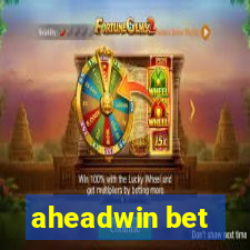 aheadwin bet