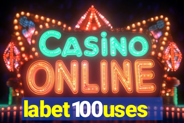 labet100uses