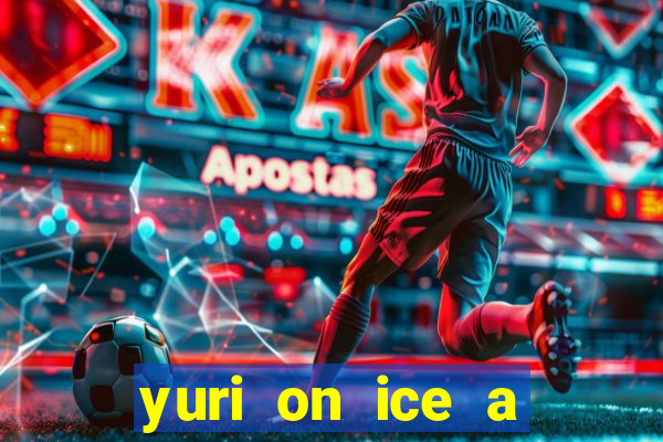 yuri on ice a night on barcelona