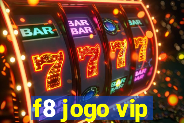 f8 jogo vip