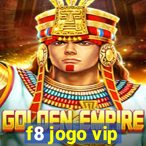 f8 jogo vip