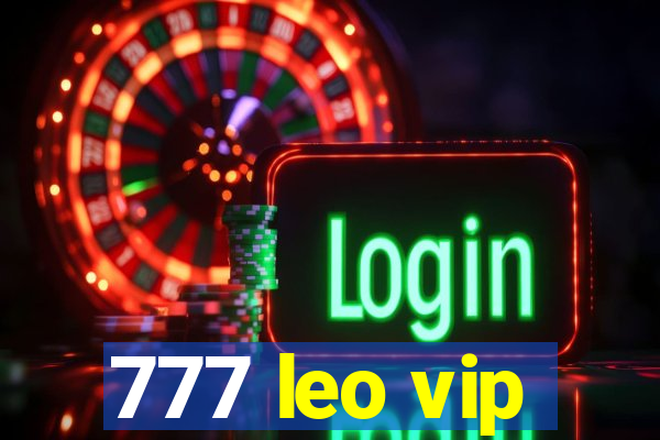 777 leo vip