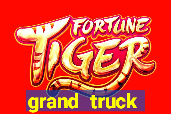 grand truck simulator dinheiro infinito