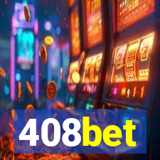 408bet