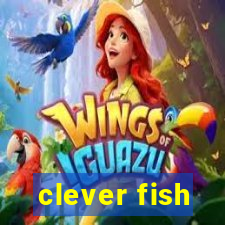 clever fish