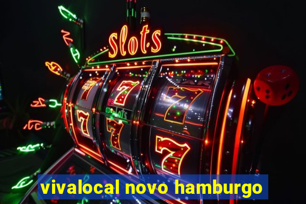 vivalocal novo hamburgo