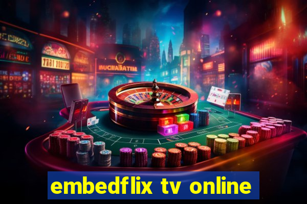 embedflix tv online