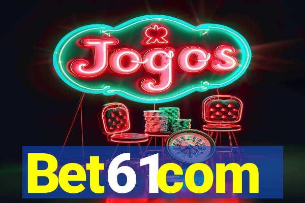 Bet61com