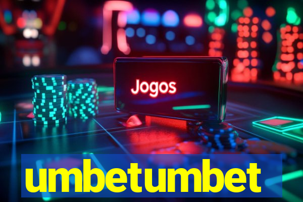 umbetumbet