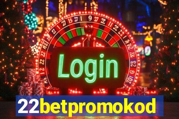 22betpromokod