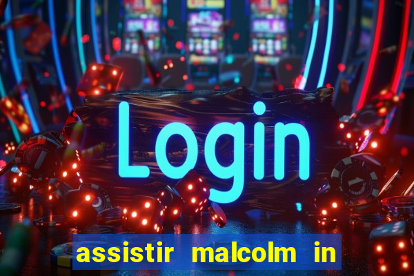 assistir malcolm in the middle on-line