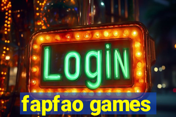fapfao games
