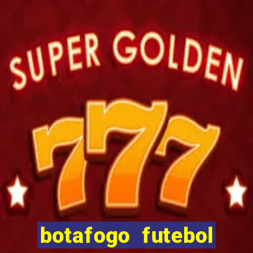 botafogo futebol play hd