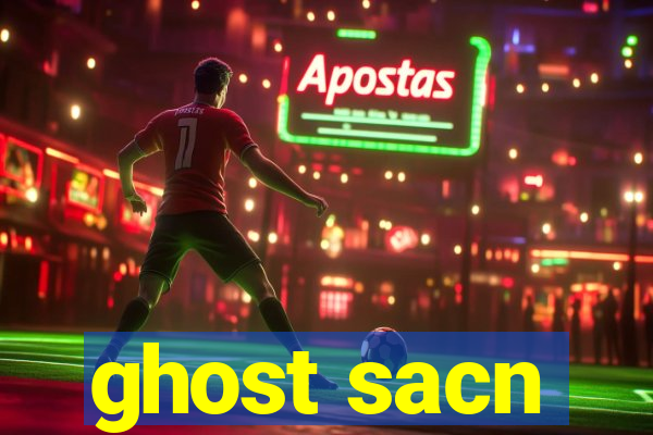 ghost sacn