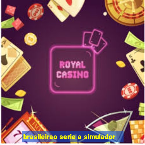 brasileirao serie a simulador