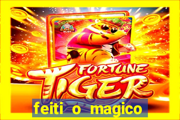 feiti o magico manga ler online