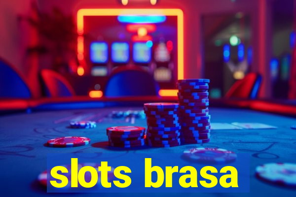 slots brasa