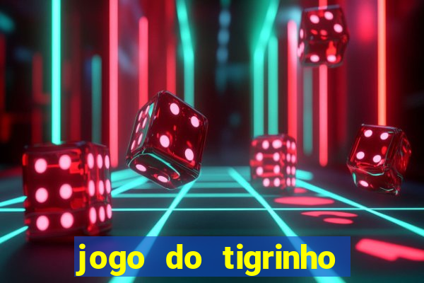 jogo do tigrinho pagando agora