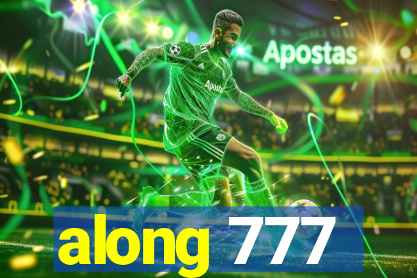 along 777