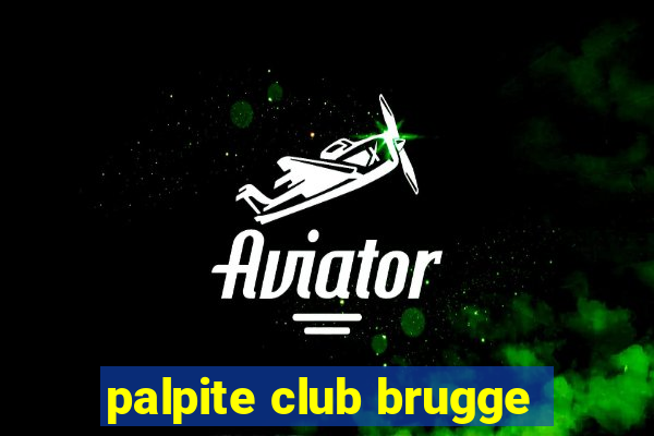 palpite club brugge