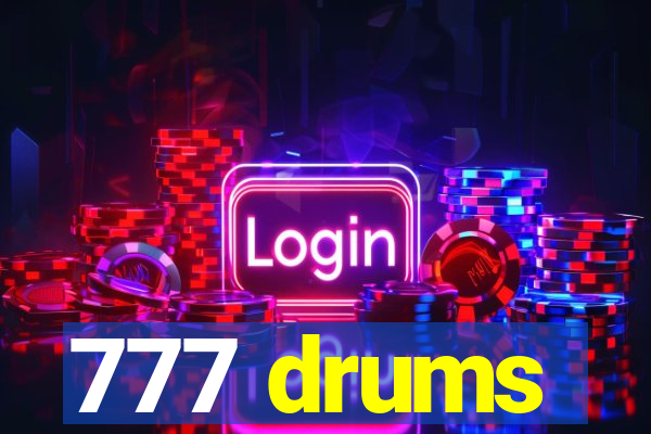777 drums