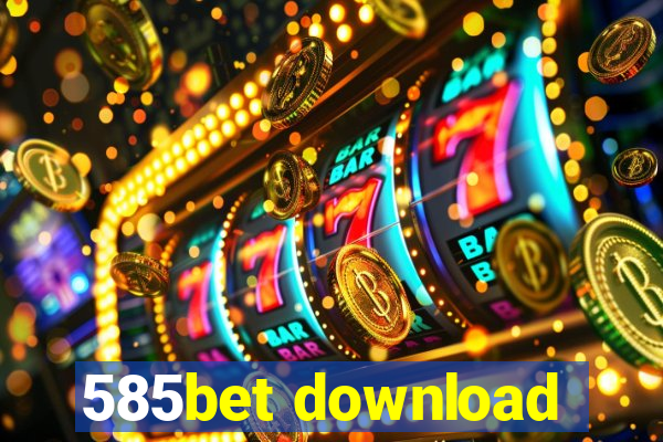 585bet download
