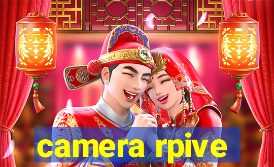 camera rpive