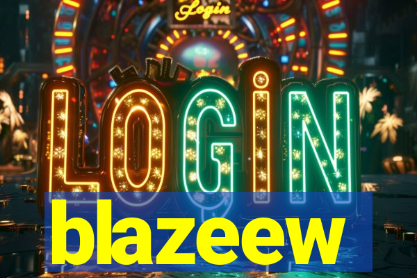 blazeew