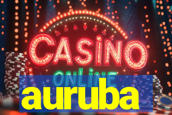 auruba