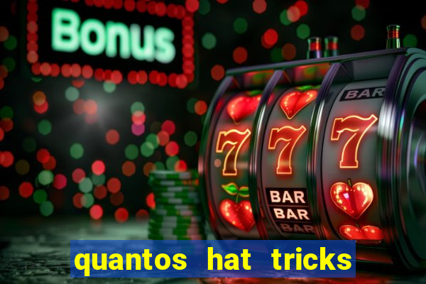 quantos hat tricks tem messi