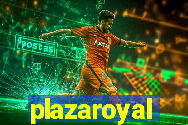 plazaroyal