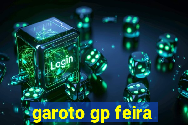 garoto gp feira