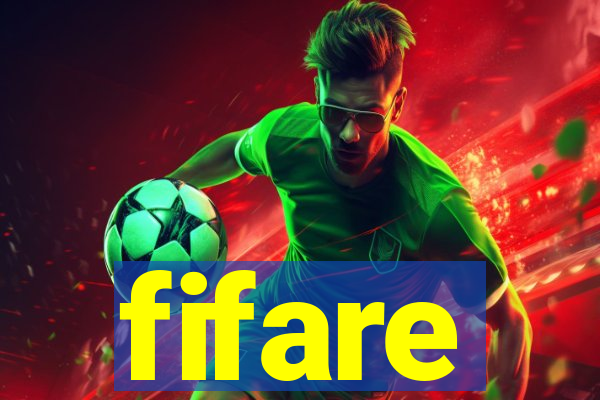 fifare