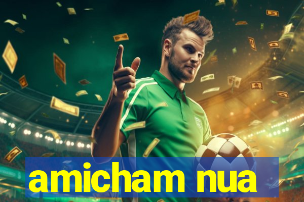 amicham nua