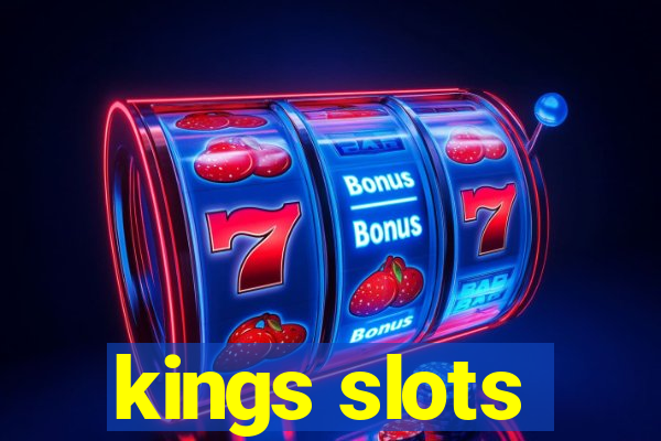 kings slots