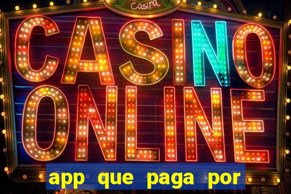 app que paga por cadastro na hora via pix jogo
