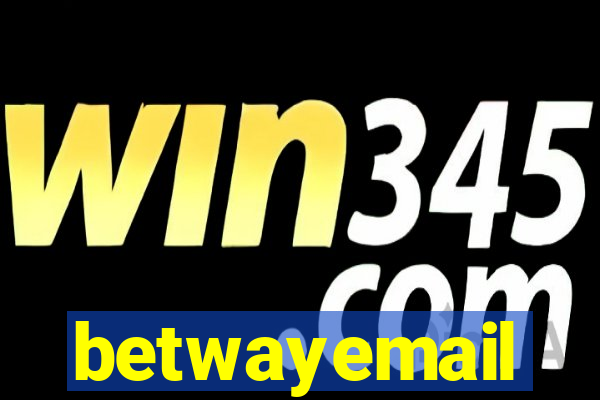betwayemail