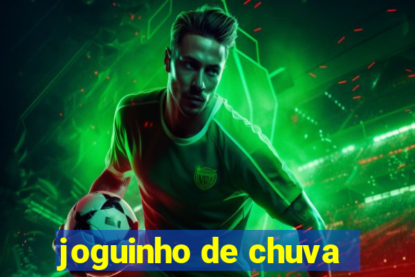 joguinho de chuva