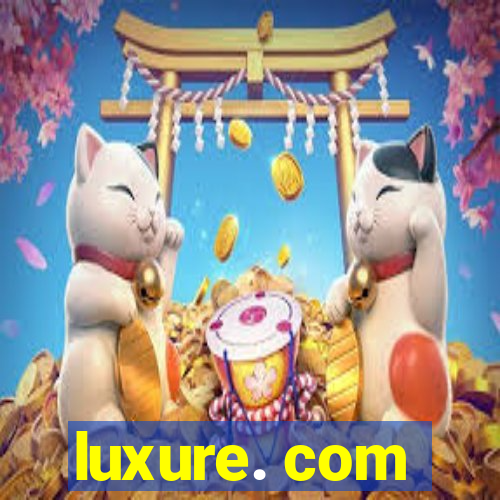 luxure. com