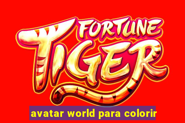 avatar world para colorir