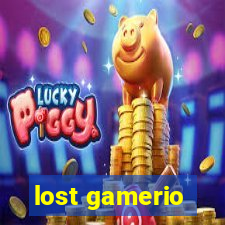 lost gamerio