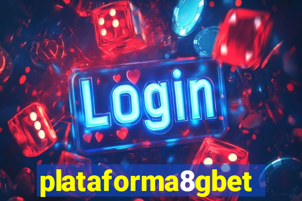 plataforma8gbet