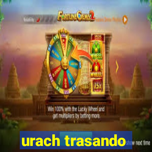 urach trasando