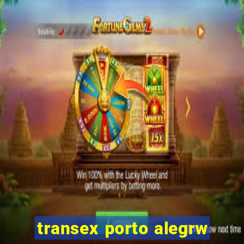 transex porto alegrw