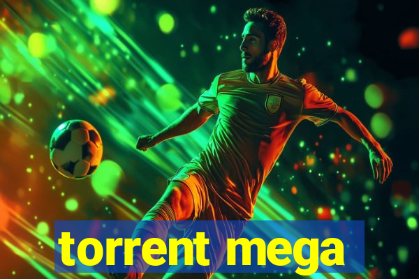 torrent mega