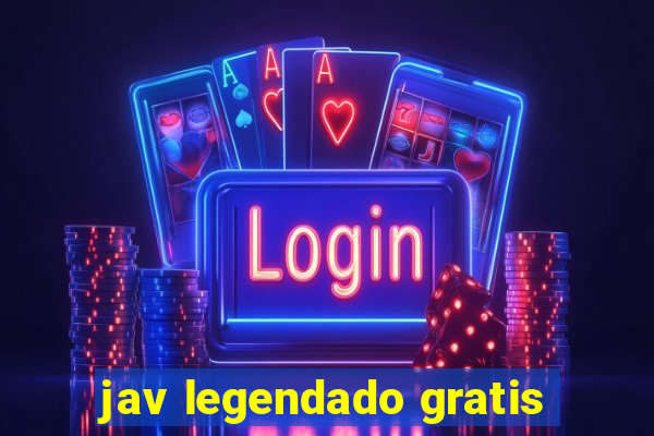 jav legendado gratis