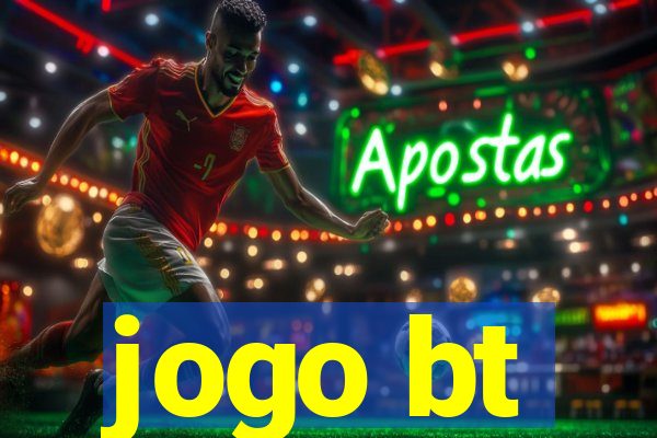 jogo bt
