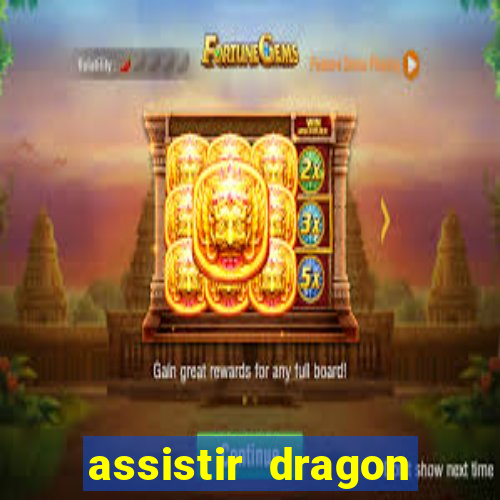 assistir dragon ball z kai