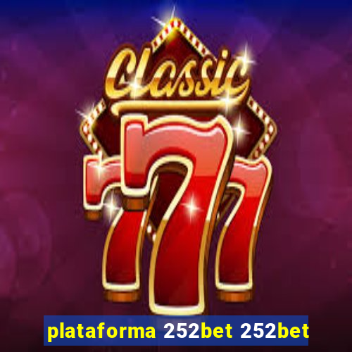 plataforma 252bet 252bet