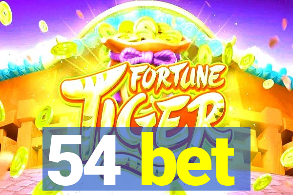 54 bet